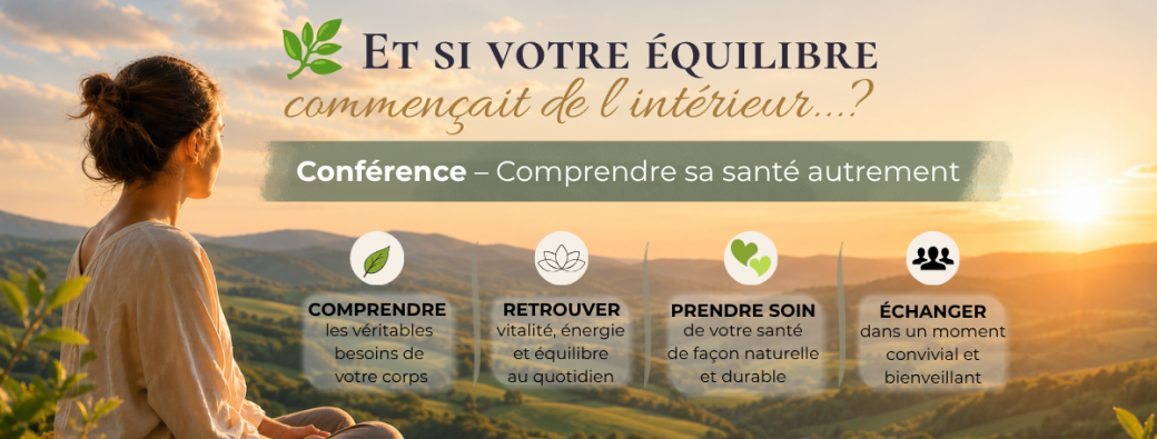 ✨ Comprendre sa santé autrement – Conférence bien-être