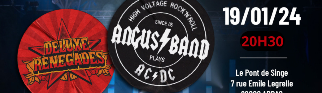 Tribute AC/DC : Angus Band (1ère partie Deluxe Renegades)