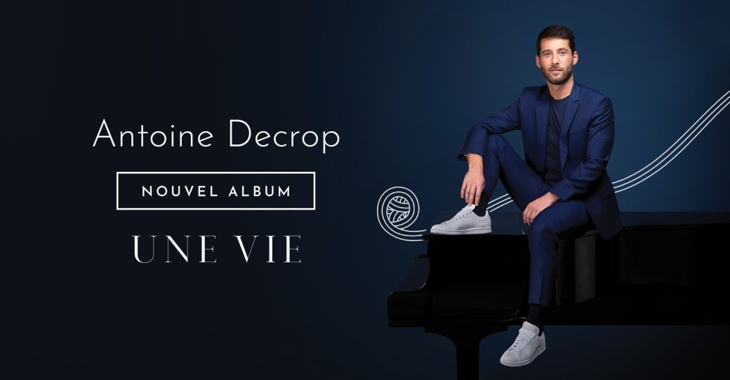 Une Vie - Antoine Decrop