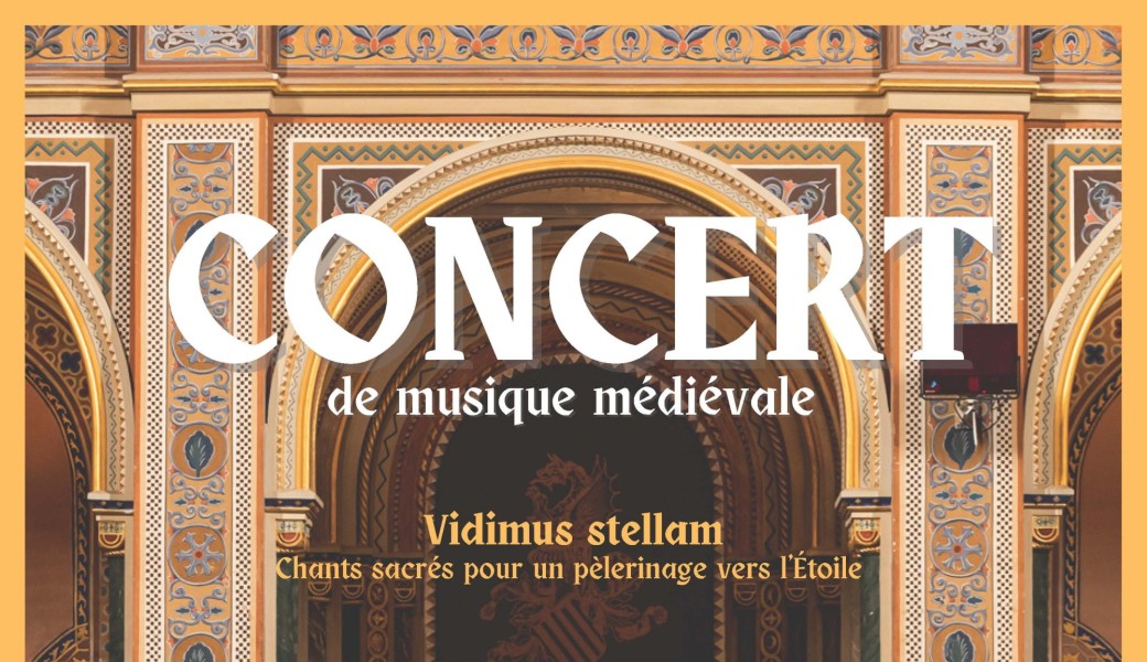 Concert de musique médiévale - Vidimus stellam - Chants sacrés pour un pélerinage vers l'Etoile