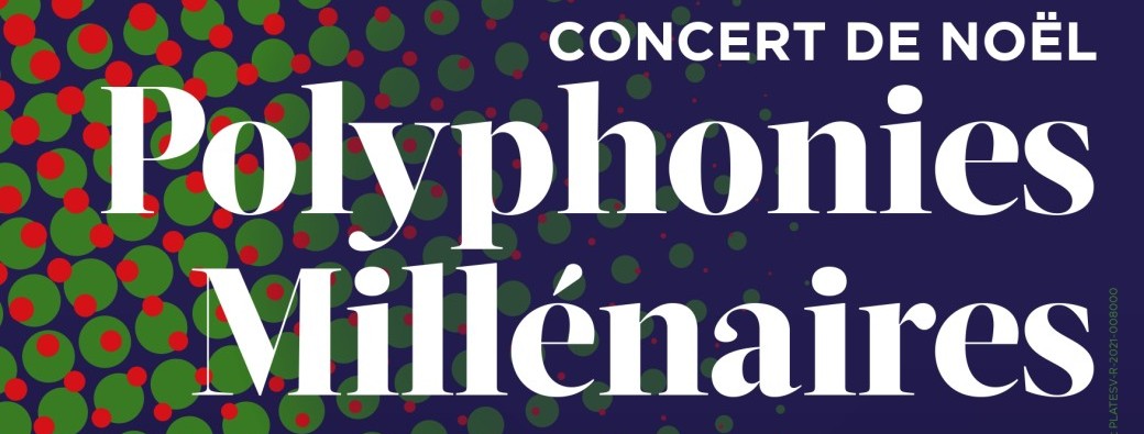Concert de Noël - Polyphonies Millénaires