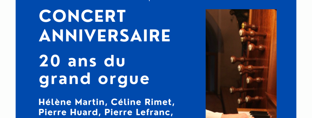 Concert des 20 ans du grand orgue
