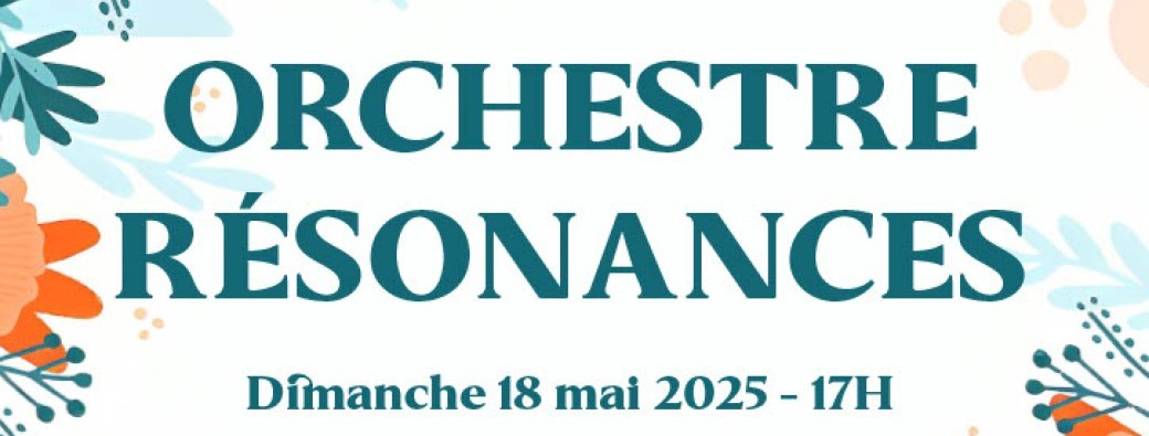 Concert de printemps - Orchestre Résonances