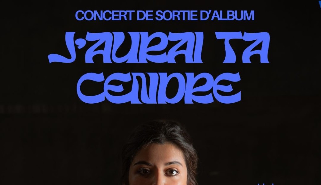 Concert de sortie du disque "J'aurai ta cendre" 
