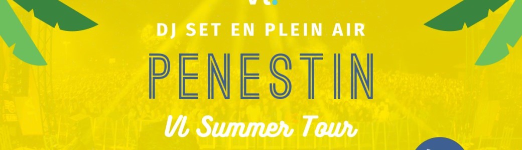 Concert Electro x Penestin VL Summer Tour 2024 by HEYME