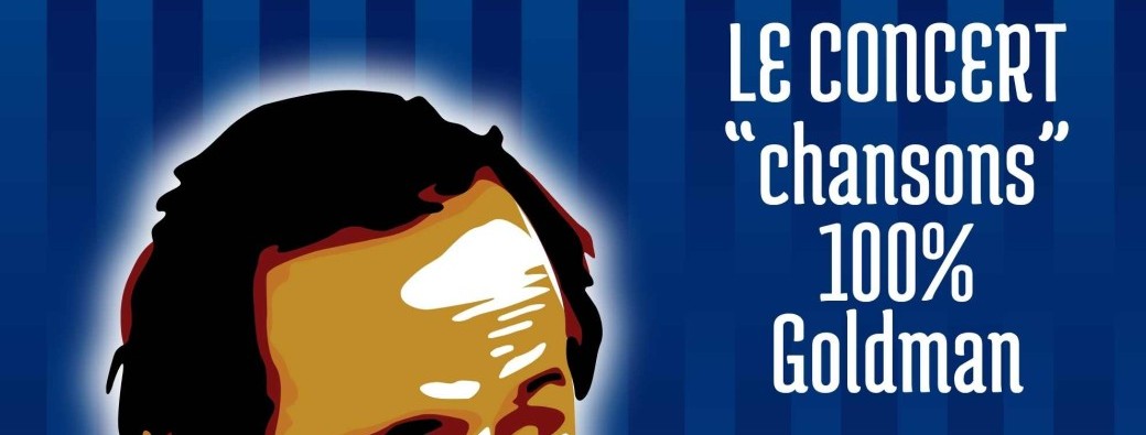 Concert "En Passant" 100% Goldman 