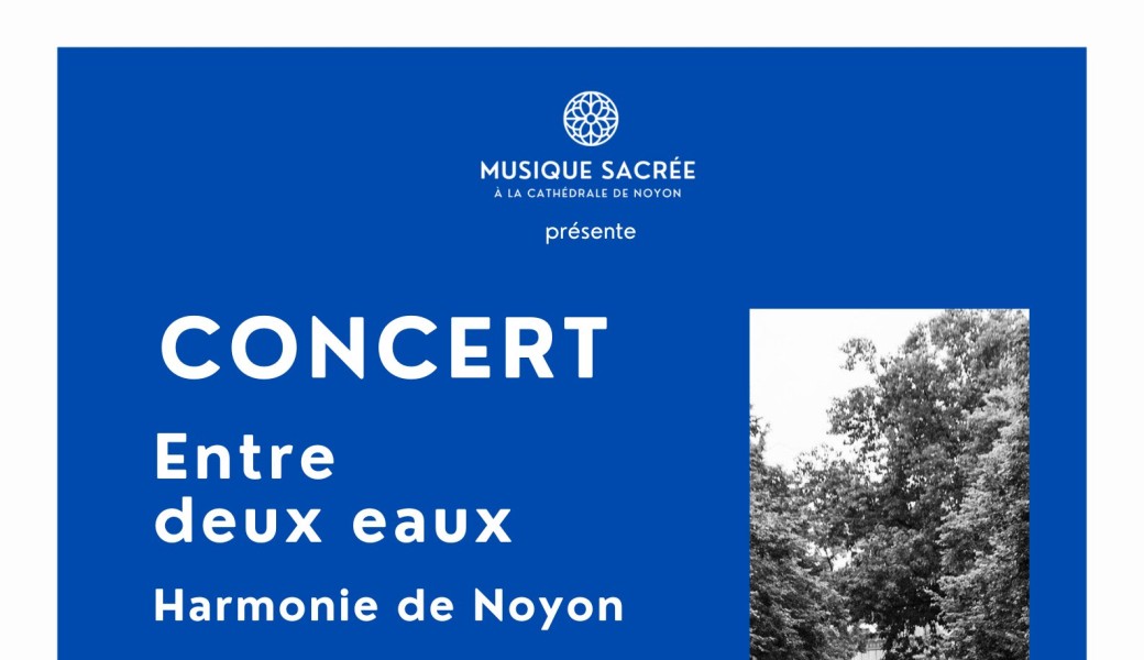 Concert "Entre deux eaux" par l'Harmonie de Noyon