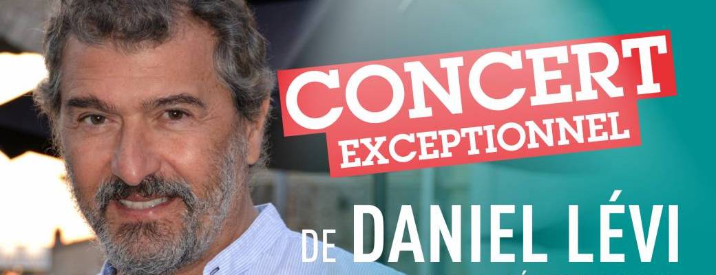 Concert exceptionnel de Daniel Levi