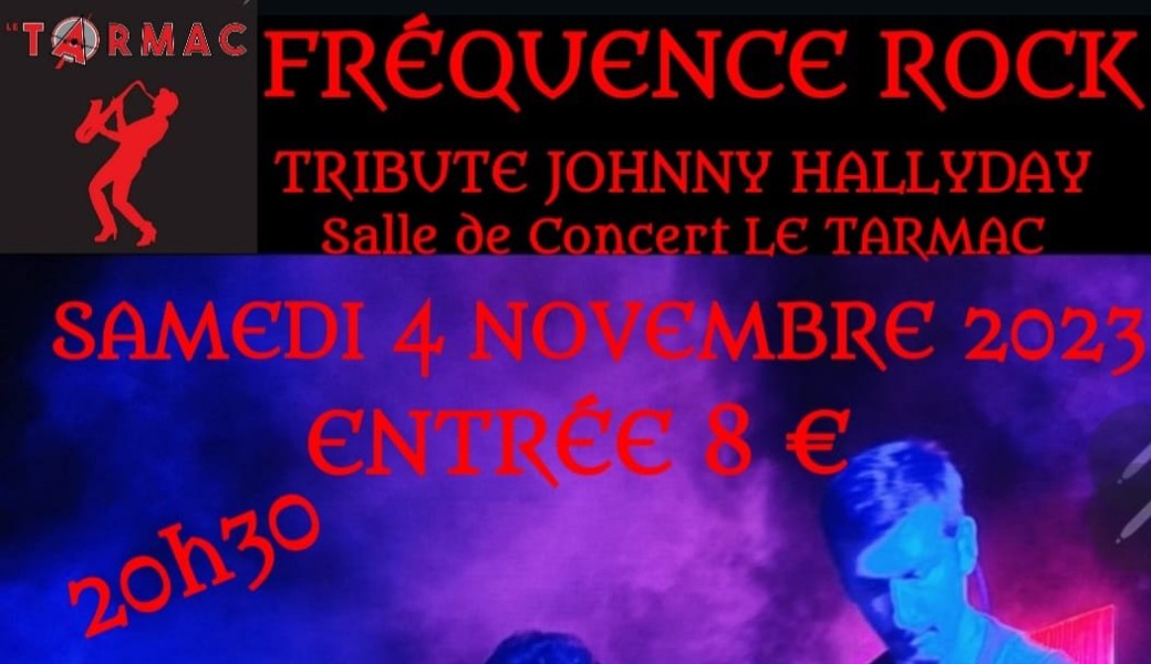 Concert Fréquence Rock tribute Johnny Hallyday 