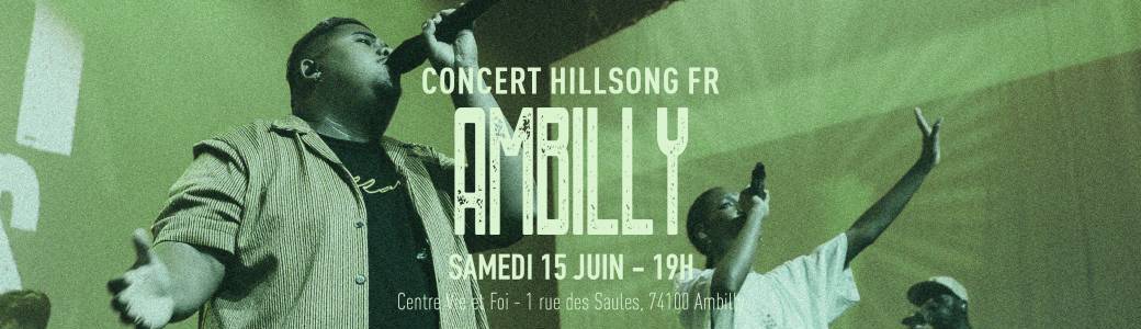 Concert Hillsong FR - Ambilly
