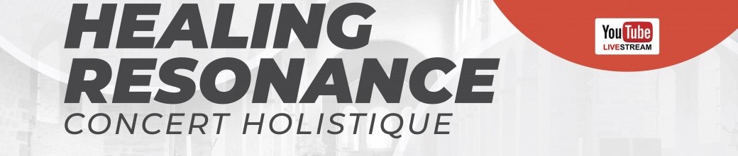 Grand Concert Holistique en la Collégiale de Nivelles