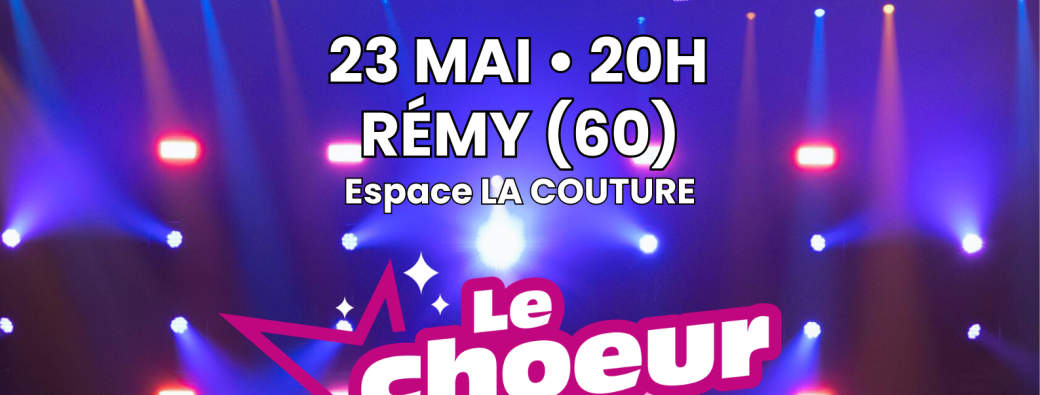 Concert LE CHOEUR DU NORD - RÉMY