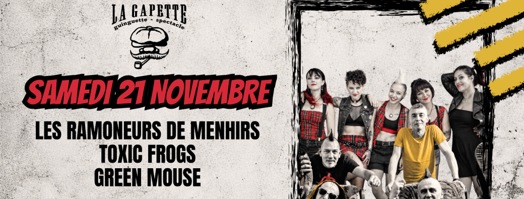 CONCERT- LES RAMONEURS DE MENHIRS / TOXIC FROGS / GREEN MOUSE