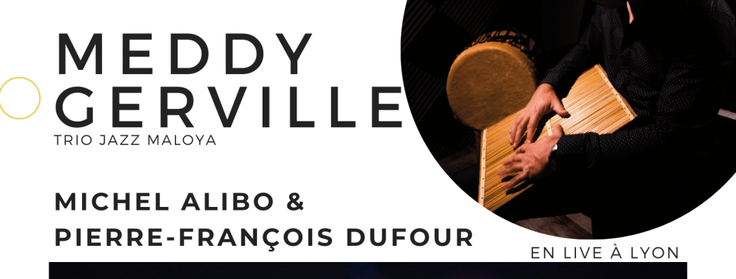 Meddy GERVILLE Trio (Michel ALIBO & Titi DUFOUR) en concert à Lyon 