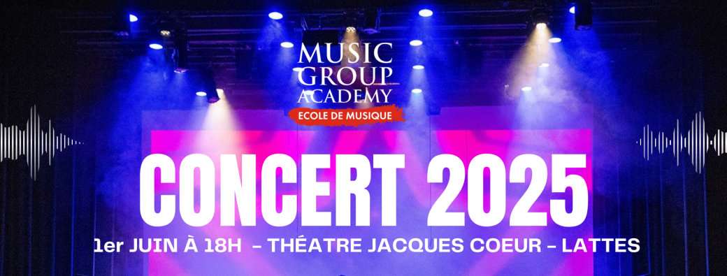 Concert de Fin d'Année - Music Group Academy
