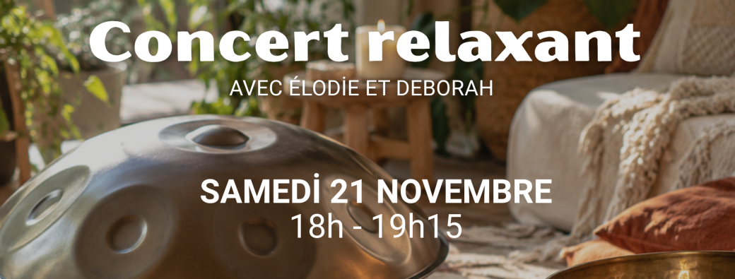 Concert relaxant (handpan, bols tibétains, tambour chamanique)