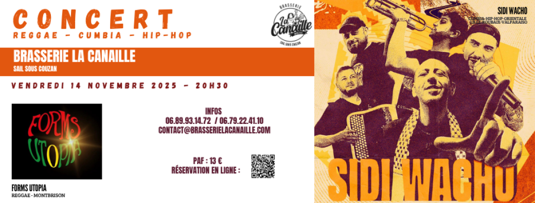 Concert Sidi Wacho + Forms Utopia à la Canaille