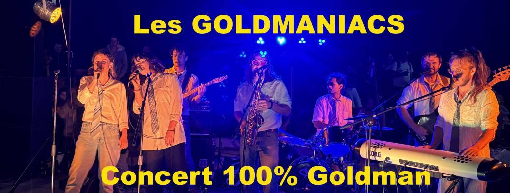 Concert spécial Jean Jacques GOLDMAN - Les Goldmaniacs