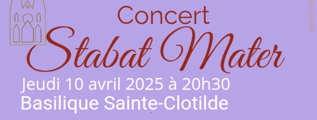 Concert -  Stabat Mater de Pergolèse - Basilique Sainte-Clotilde