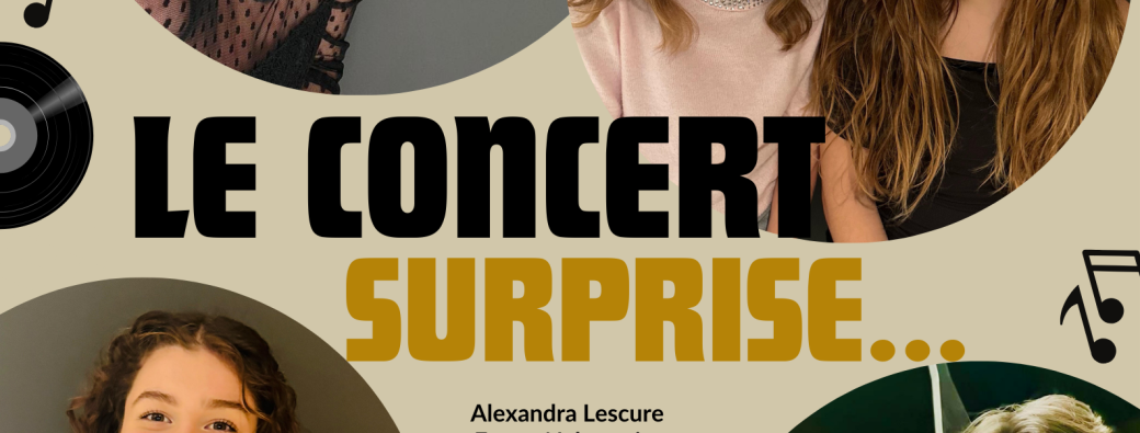 LE CONCERT SURPRISE - Carte blanche à Alexandra Lescure