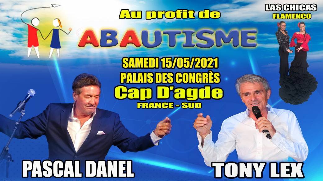 Grande Soirée Romantique avec Pascal Danel , Tony Lex et en avant-première Las Chicas