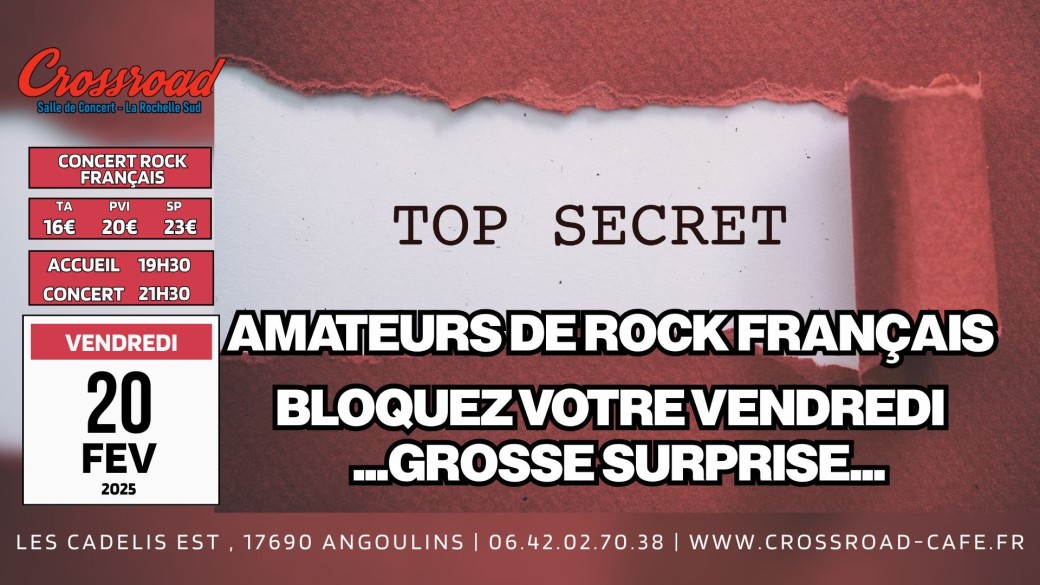 CONCERT TOP SECRET : Bientôt Révélé @ CROSSROAD