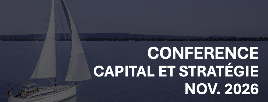 CONFÉRENCE CAPITAL & STRATÉGIE - PARIS