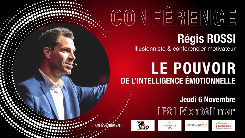 CONFÉRENCE RÉGIS ROSSI - Le Pouvoir de l'Intelligence Émotionnelle