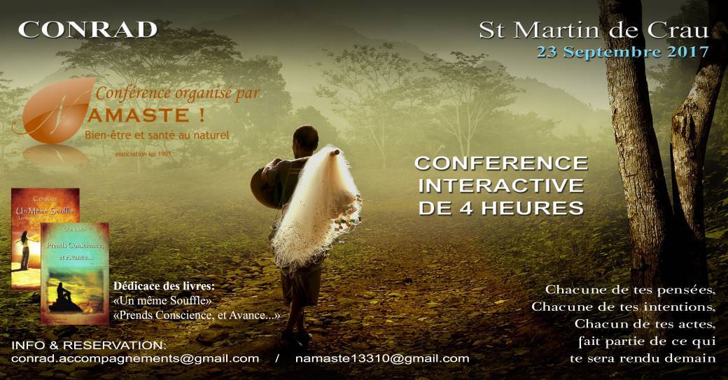 CONRAD 23/09/2017 - CONFÉRENCE INTERACTIVE DE 4h00 - ST MARTIN DE CRAU (13)