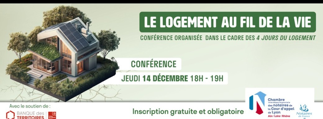 Conférence Gratuite - Le logement au fil de la vie - Bourg en Bresse