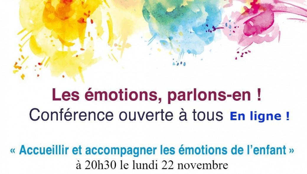 Conférence "Accueillir et accompagner les émotions de l'enfant"