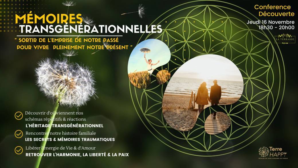 Conférence Découverte Mémoires transgénérationnelles & Héritage Familial 
