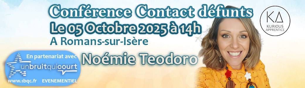 Conférence contacts défunts avec Noémie Teodoro