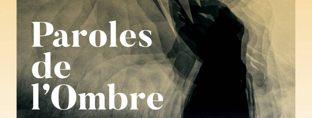 Conférence-Contée Paroles de l’Ombre 