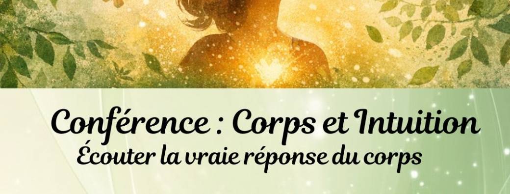 Conférence Corps et Intuition