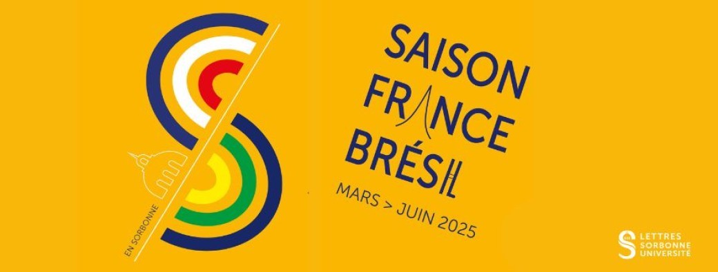 Conférence d'ouverture de la Saison France - Brésil en Sorbonne