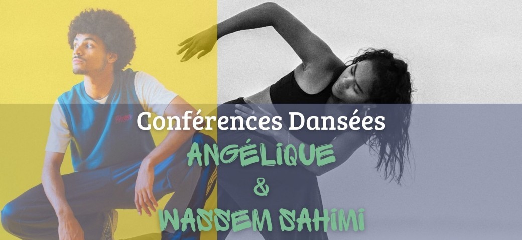 Conférences dansées des artistes Angélique et Wassem Sahimi  Conférences dansées des artistes Angélique et Wassem Sahimi