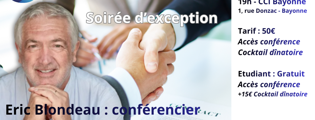 Conférence de Eric Blondeau ''Qu'oseriez-vous négocier si vous n'aviez pas peur?''