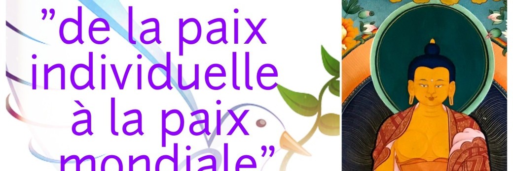 Conférence : de la paix individuelle à la paix universelle