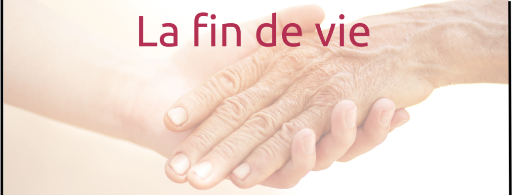 Conférence débat: la fin de vie, Quel soutien pour le patient et ses proches ?