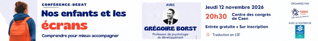 Conférence-débat "Nos enfants et les écrans - Comprendre pour mieux accompagner"