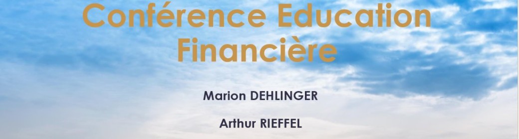 Conférence Education Financière