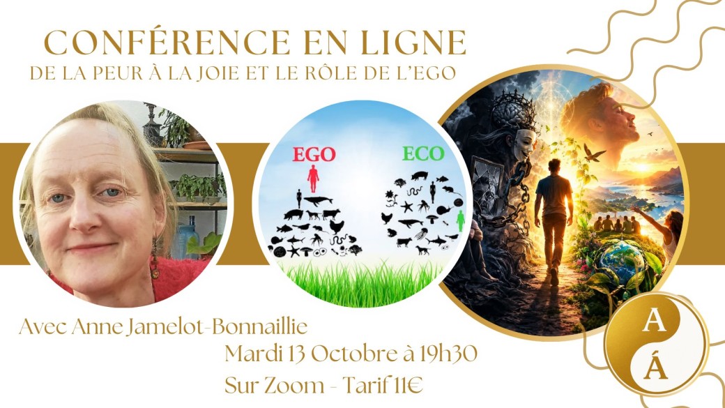 Conférence en Ligne - De la Peur à la Joie et le Rôle de l'Ego