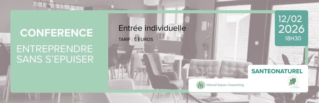 Conférence Entreprendre sans s'épuiser