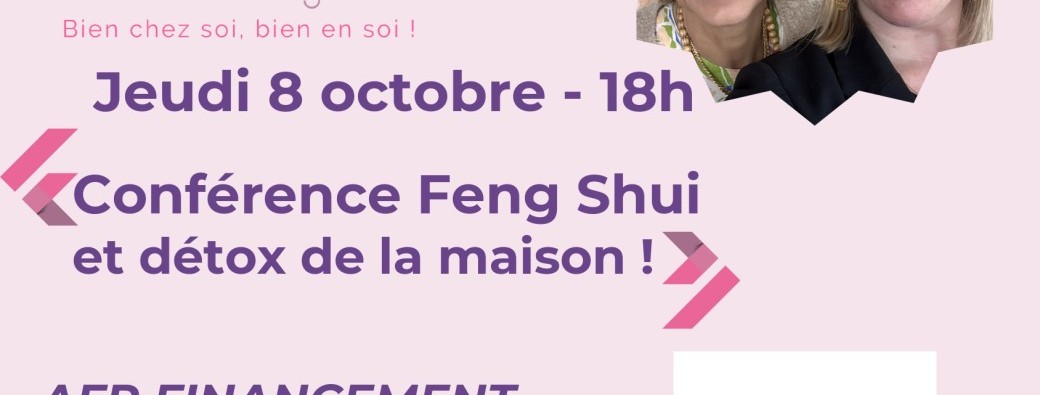 Conférence Feng Shui et detox de la maison ! 