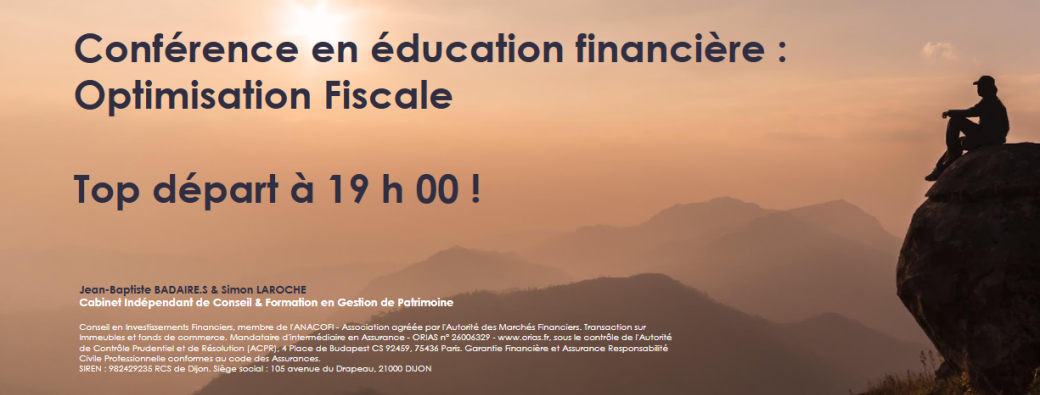 Conférence Fiscalité - Jean-Baptiste Badaire.S & Simon Laroche