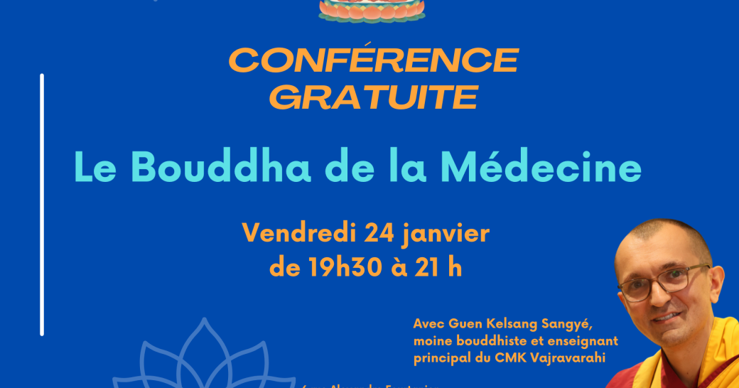 Conférence gratuite - Les pouvoirs de la méditation en lien avec le Bouddha de la Médecine