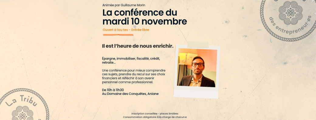 Conférence : il est l'heure de nous enrichir