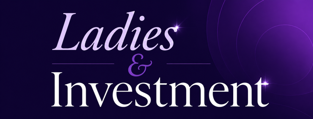 Conférence Ladies and Investment