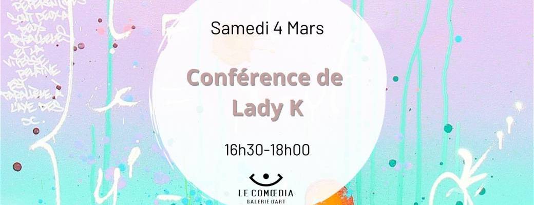 Conférence Lady K